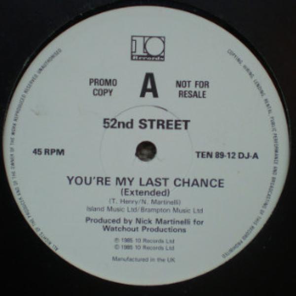 52nd Street - You're My Last Chance