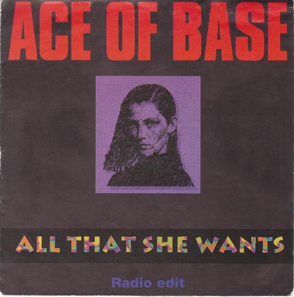 Ace Of Base - All That She Wants (Radio Edit)