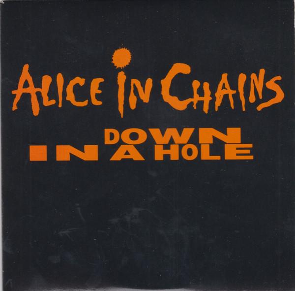 Alice In Chains - Down In A Hole