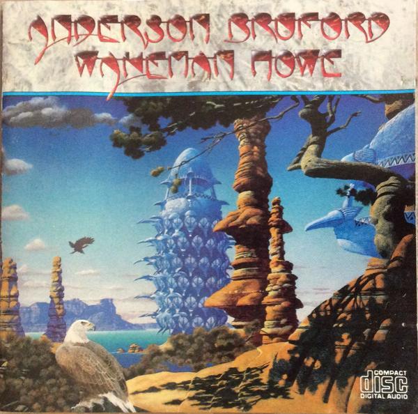 Anderson Bruford Wakeman Howe - Anderson, Bruford, Wakeman, Howe