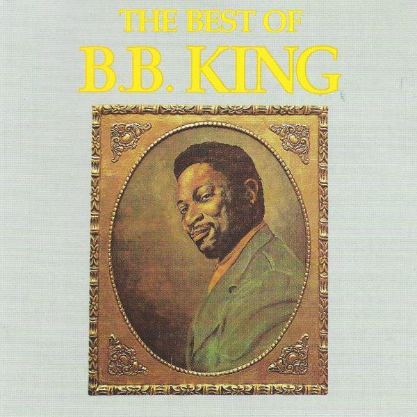 B.B. King - The Best Of B.B. King