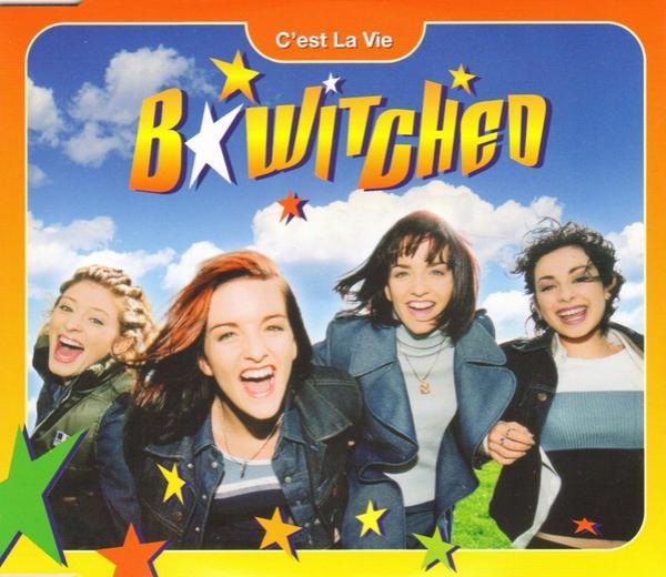 B*Witched - C'est La Vie