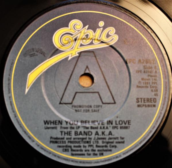 Band AKA - When You Believe In Love