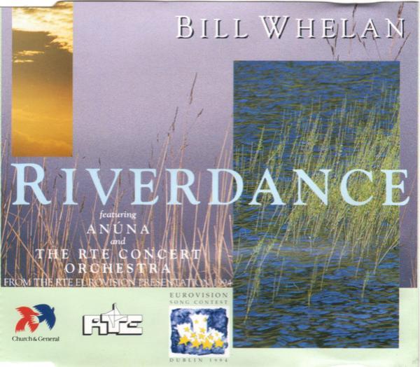 Bill Whelan, Anúna, RTÉ Concert Orchestra - Riverdance