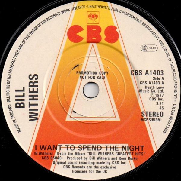 Bill Withers - I Want To Spend The Night