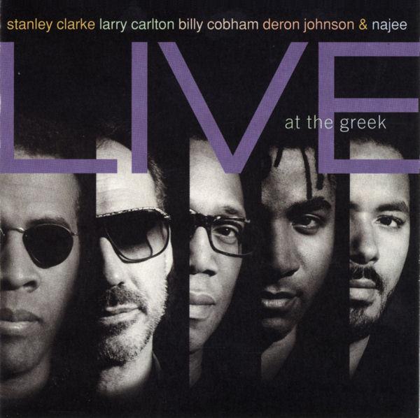 Billy Cobham, Najee, Stanley Clarke, Larry Carlton, Deron Johnson - Live At The Greek