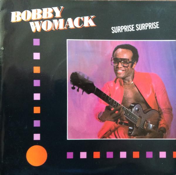 Bobby Womack - Surprise Surprise