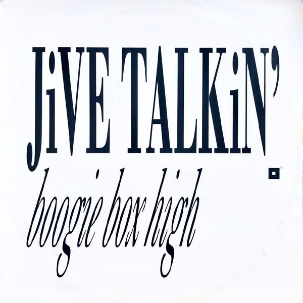 Boogie Box High - Jive Talkin'
