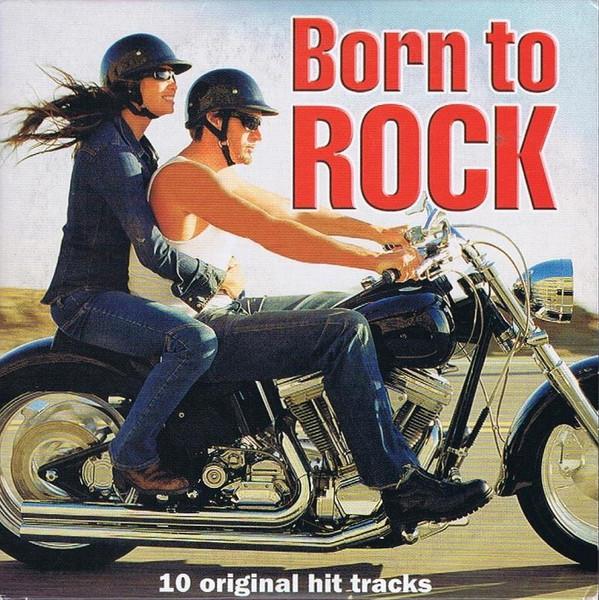  - Born To Rock