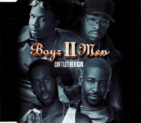 Boyz II Men - Can't Let Her Go