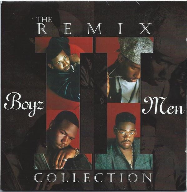 Boyz II Men - The Remix Collection
