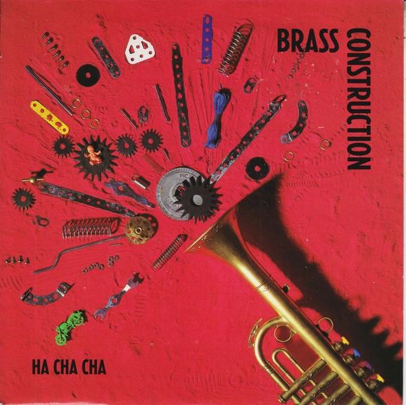 Brass Construction - Ha Cha Cha