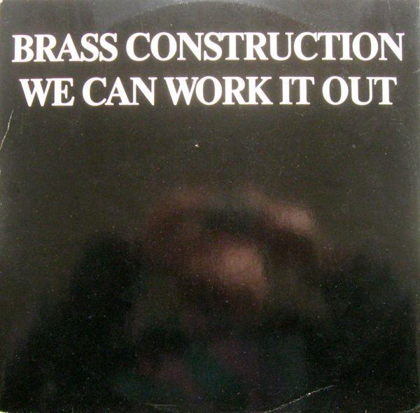 Brass Construction - We Can Work It Out