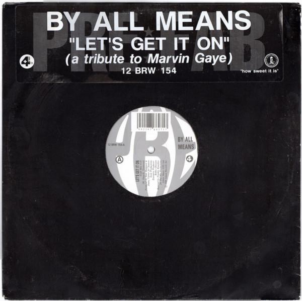 By All Means - Let's Get It On