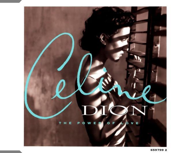 Céline Dion - The Power Of Love