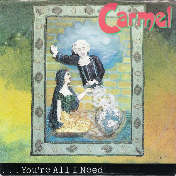 Carmel  - You're All I Need
