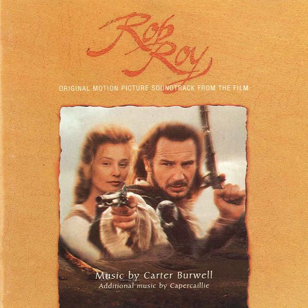 Carter Burwell, Capercaillie - (Original Motion Picture Soundtrack From The Film) Rob Roy