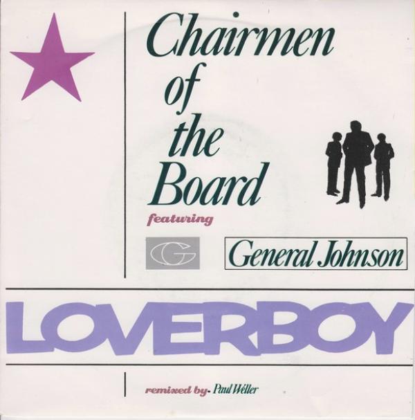 Chairmen Of The Board, General Johnson - Loverboy