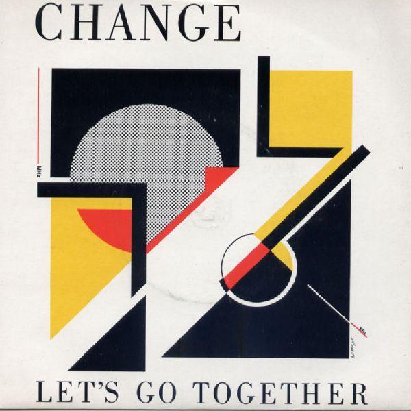 Change - Let's Go Together