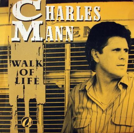 Charles Mann (2) - Walk Of Life