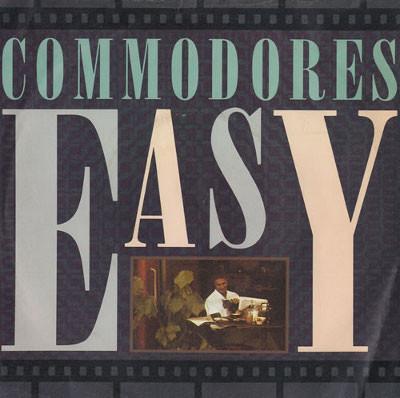 Commodores - Easy