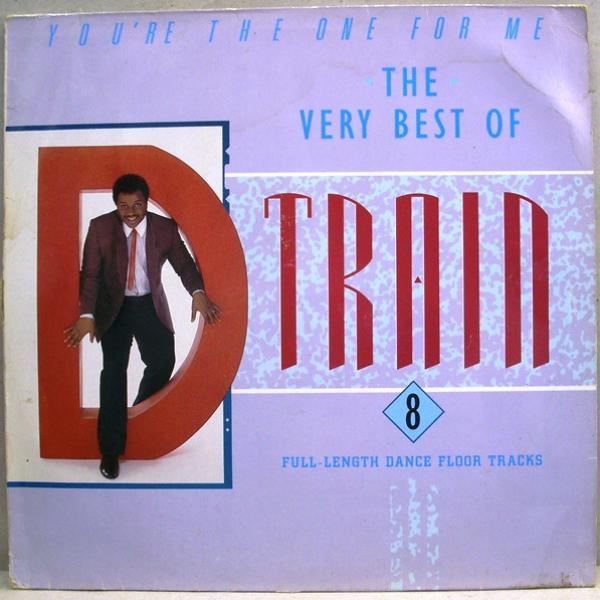 D-Train - You're The One For Me (The Very Best Of)