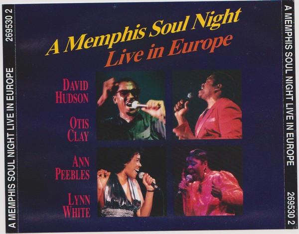 David Hudson , Otis Clay, Ann Peebles, Lynn White - A Memphis Soul Night - Live In Europe