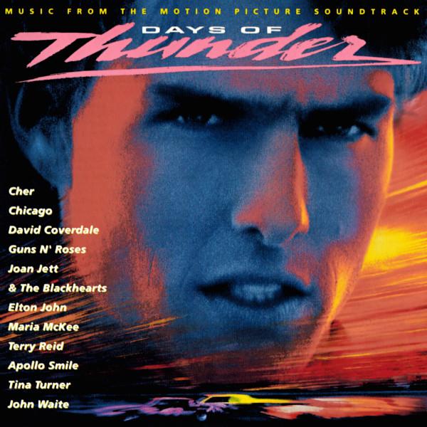  - Days Of Thunder (Music From The Motion Picture Soundtrack)