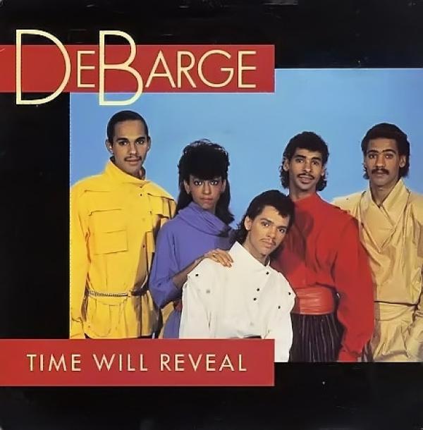 DeBarge - Time Will Reveal