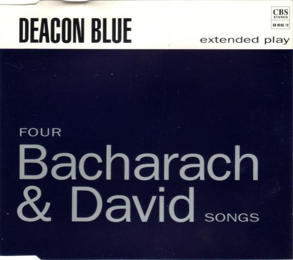 Deacon Blue - Four Bacharach & David Songs