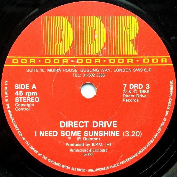 Direct Drive  - I Need Some Sunshine