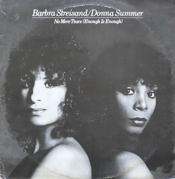 Donna Summer, Barbra Streisand - No More Tears (Enough Is Enough)