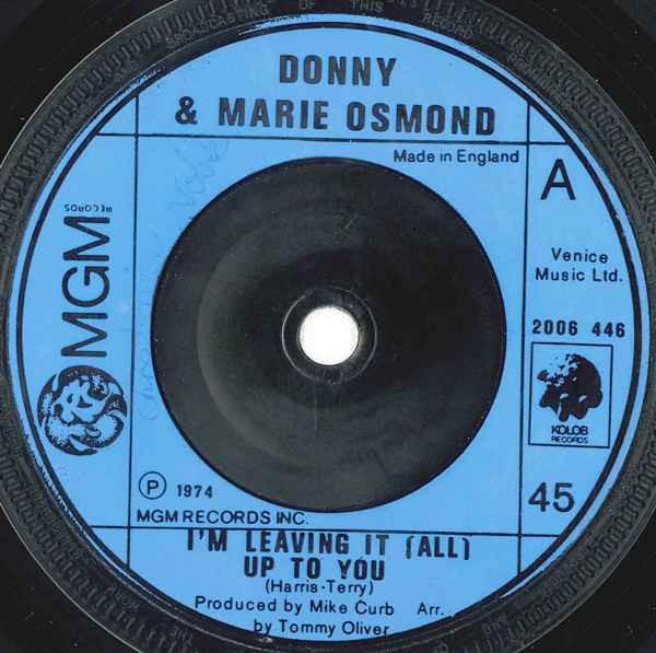Donny & Marie Osmond - I'm Leaving It (All) Up To You