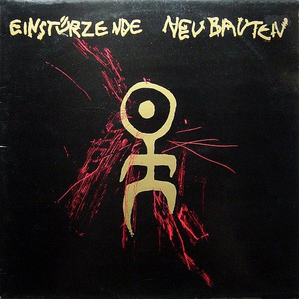 Einstürzende Neubauten - 80-83 Strategien Gegen Architekturen