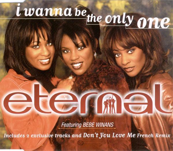 Eternal (2), BeBe Winans - I Wanna Be The Only One
