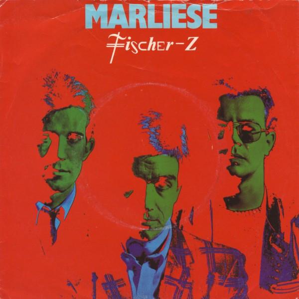 Fischer-Z - Marliese