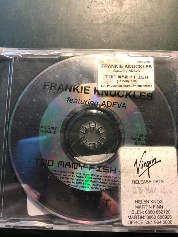 Frankie Knuckles, Adeva - Too Many Fish (LP Edit)