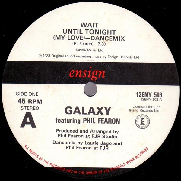 Galaxy , Phil Fearon - Wait Until Tonight (My Love)