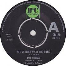 Gary Charles  - You've Been Away Too Long