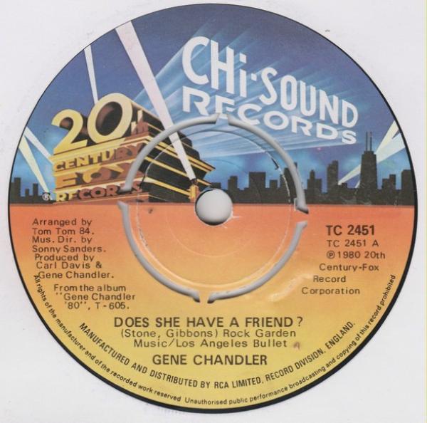 Gene Chandler - Does She Have A Friend? / Let Me Make Love To You