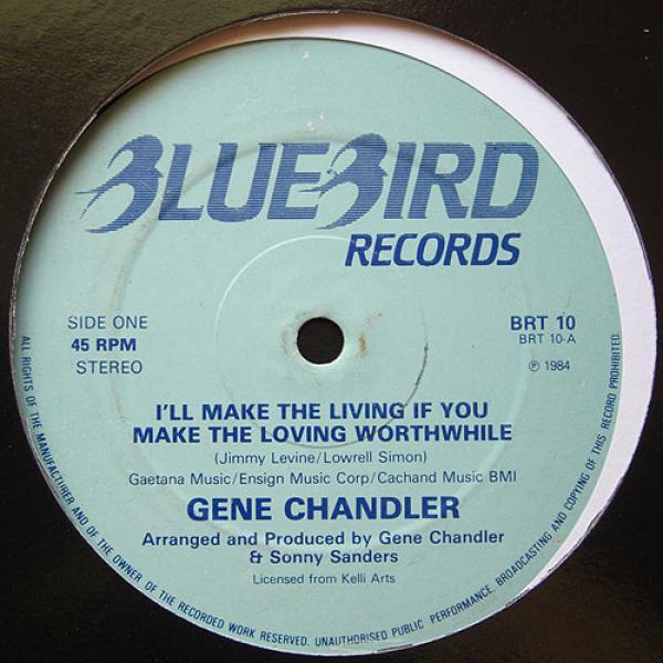 Gene Chandler - I'll Make The Living If You Make The Loving Worthwhile