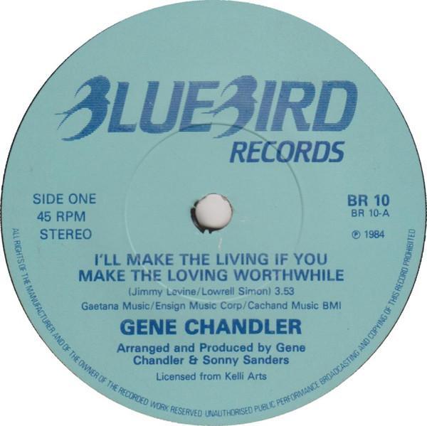 Gene Chandler - I'll Make The Living If You Make The Loving Worthwhile