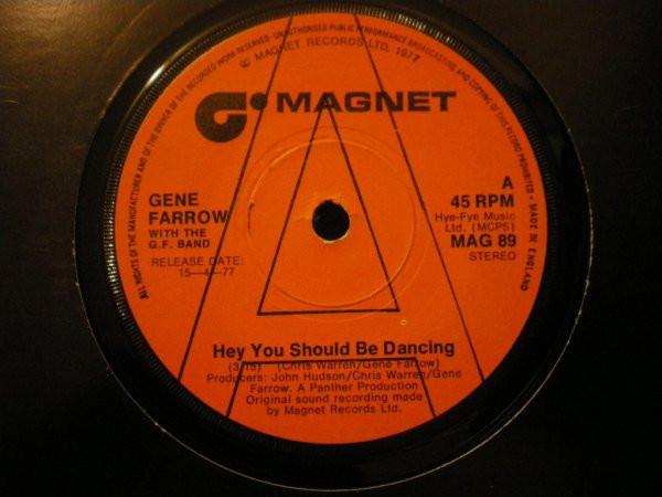 Gene Farrow With G.F. Band - Hey You Should Be Dancing