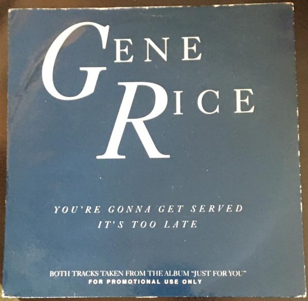 Gene Rice - You're Gonna Get Served