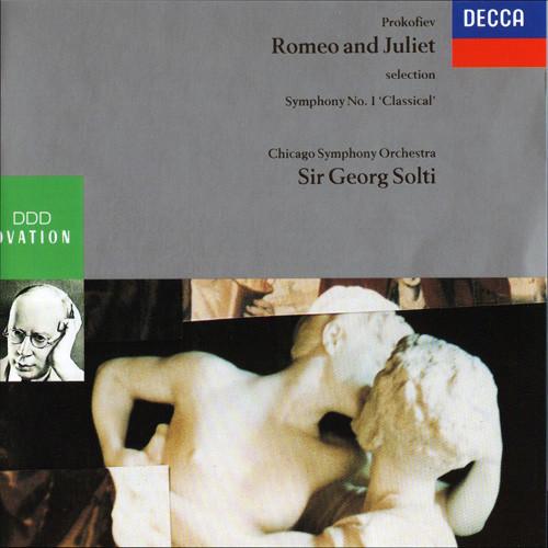 Georg Solti, The Chicago Symphony Orchestra, Sergei Prokofiev - Romeo and Juliet Selection, Symphony No.1 'Classical'