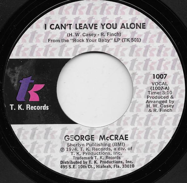 George McCrae - I Can't Leave You Alone