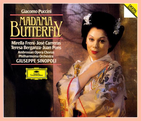 Giacomo Puccini, Philharmonia Orchestra, José Carreras, Teresa Berganza, Mirella Freni, Giuseppe Sinopoli, The Ambrosian Opera Chorus, Juan Pons - Madama Butterfly