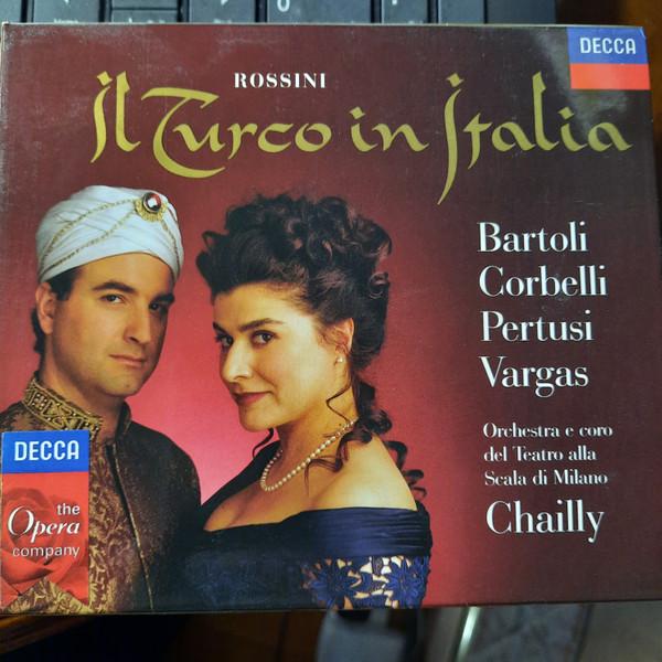 Gioacchino Rossini, Riccardo Chailly, Orchestra Del Teatro Alla Scala, Cecilia Bartoli, Ramón Vargas, Michele Pertusi, Alessandro Corbelli - Il Turco In Italia