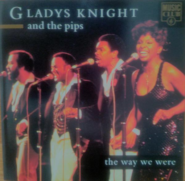 Gladys Knight And The Pips - The Way We Were