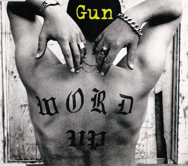 Gun  - Word Up